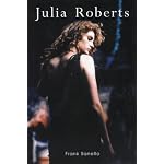 Julia Roberts - Pretty Superstar book cover