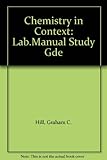Chemistry in context : laboratory manual and study guide