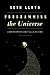 Programming the Universe: A Quantum Computer Scientist Takes On the Cosmos