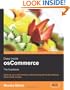 Deep Inside osCommerce: The Cookbook: Ready-to-use recipes to customize and extend your e-commerce website