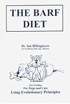 The Barf Diet: For Cats and Dogs
