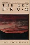 The Red Drum: Poetry of the American West