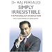 Simply Irresistible: The Psychology of Seduction - How to Catch and Keep Your Perfect Partner