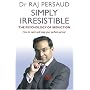 Simply Irresistible: The Psychology of Seduction - How to Catch and Keep Your Perfect Partner