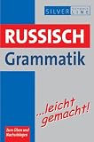 Russisch Grammatik... leicht gemacht!: Zum Üben und Nachschlagen