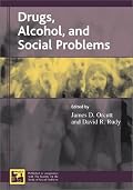 Drugs, Alcohol, and Social Problems (Understanding Social Problems)