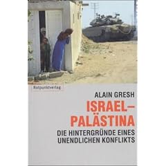 Israel - Palästina. Hintergründe zu einem unendlichen Konflikt (Taschenbuch)