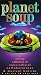 The Best of Ellipsis Arts: Planet Soup Image