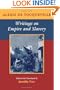Writings on Empire and Slavery