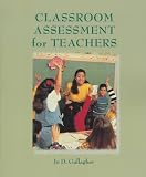 Classroom Assessment for Teachers