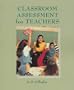 Classroom Assessment for Teachers