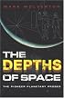 The Depths of Space: The Story of the Pioneer Planetary Probes