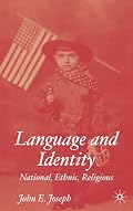Language and Identity: National, Ethnic, Religious