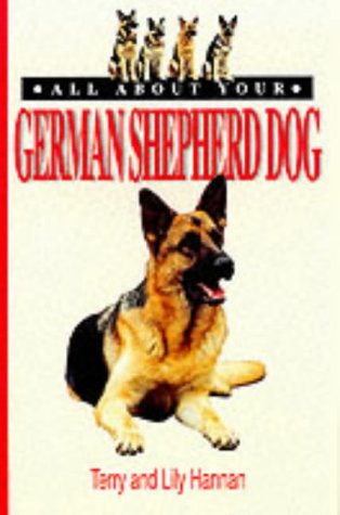 All About Your German Shepherd Dog (All About)