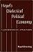 Book Hegel's Dialectical Political Economy: A Contemporary Application