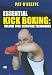 Essential Kickboxing - Vol. 2 - Defensive Techniques [DVD]