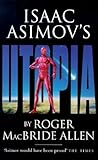 Isaac Asimov's "Utopia"
