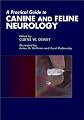 A Practical Guide to Canine and Feline Neurology