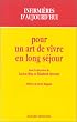 Pour un art de vivre en long s�jour