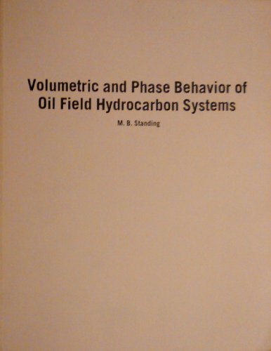 Volumetric and Phase Behavior of Oil Field Hydrocarbon Systems