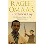 Revolution Day: The Human Story of the Battle for Iraq