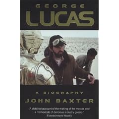 George Lucas: A Biography