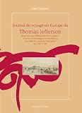Journal de voyage en Europe de Thomas Jefferson 1787-1788