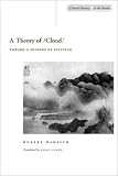 A Theory Of/Cloud/: Toward a History of Painting (Cultural Memory in the Present)