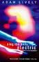 Sing the Body Electric: A Novel in Five Movements