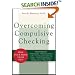 Overcoming Compulsive Checking: Free Your Mind from OCD