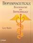 Biopharmaceuticals: Biochemistry and Biotechnology