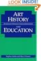Art History and Education (Disciplines in Art Education)
