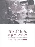 Regards croisés : Echanges photographiques entre la Bretagne et le Shandong