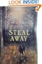 Steal Away