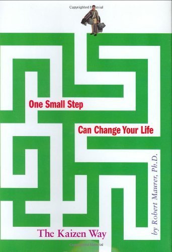 One Small Step Can Change Your Life: The Kaizen Way