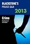 Blackstone's Police Q&A: Crime 2013 (Blackstone's Police Manuals)