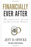 Financially Ever After: The Couples' Guide to Managing Money