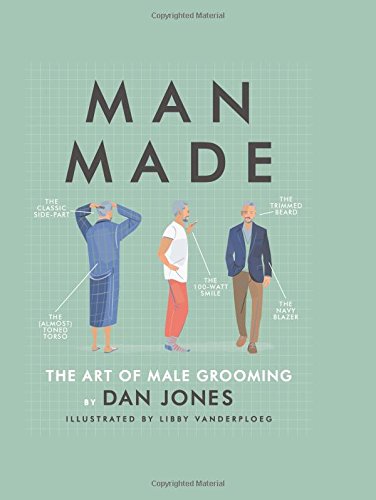 Man Made: The Art of Male Grooming
