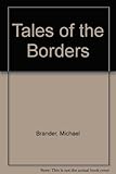 Tales of the Borders