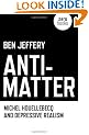 Anti-Matter: Michel Houellebecq and Depressive Realism