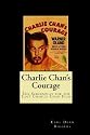 Charlie Chan's Courage: The Screenplay for the Lost Charlie Chan Film