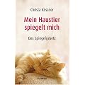 Mein Haustier spiegelt... MICH!: Das Spiegelgesetz