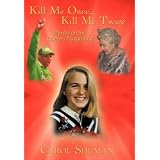 Kill Me Once...Kill Me Twice: Murder on the Queen's Playground