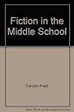 Fiction in the middle school