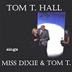 Tom T. Hall Sings Miss Dixie & Tom T.