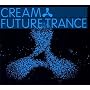 Cream Future Trance