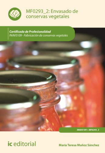 Envasado de conservas vegetales. INAVO109 (Spanish Edition)