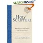 Holy Scripture: Revelation, Inspiration & Interpretation (Christian Foundations)