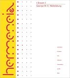  : 1 Enoch 1: A Commentary on the Book of 1 Enoch Chapters 1-36, 81-108 (Hermeneia: a Critical and Historical Commentary on the Bible)