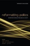 Reformatting Politics